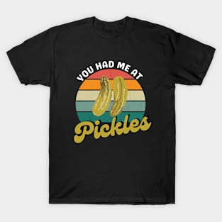 You Had Me At Pickles Retro Sunset T-Shirt